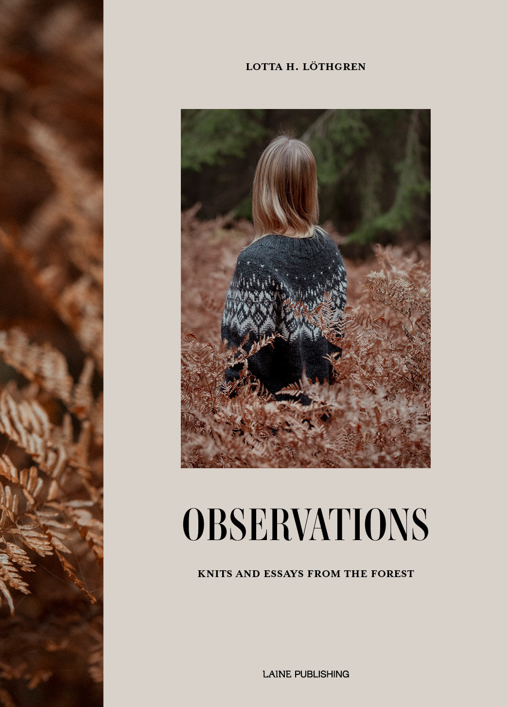Observations: Knits and Essays from the Forest by Lotta H Löthgren