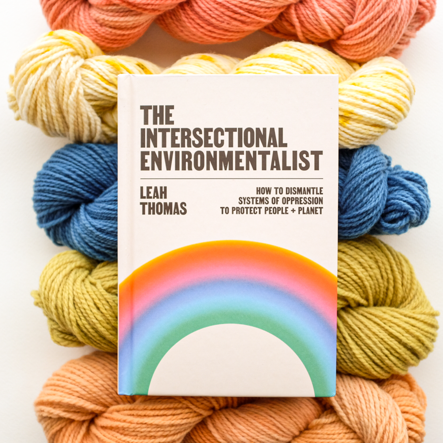 The Intersectional Environmentalist by Leah Thomas