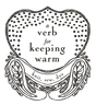 A Verb for Keeping Warm logo