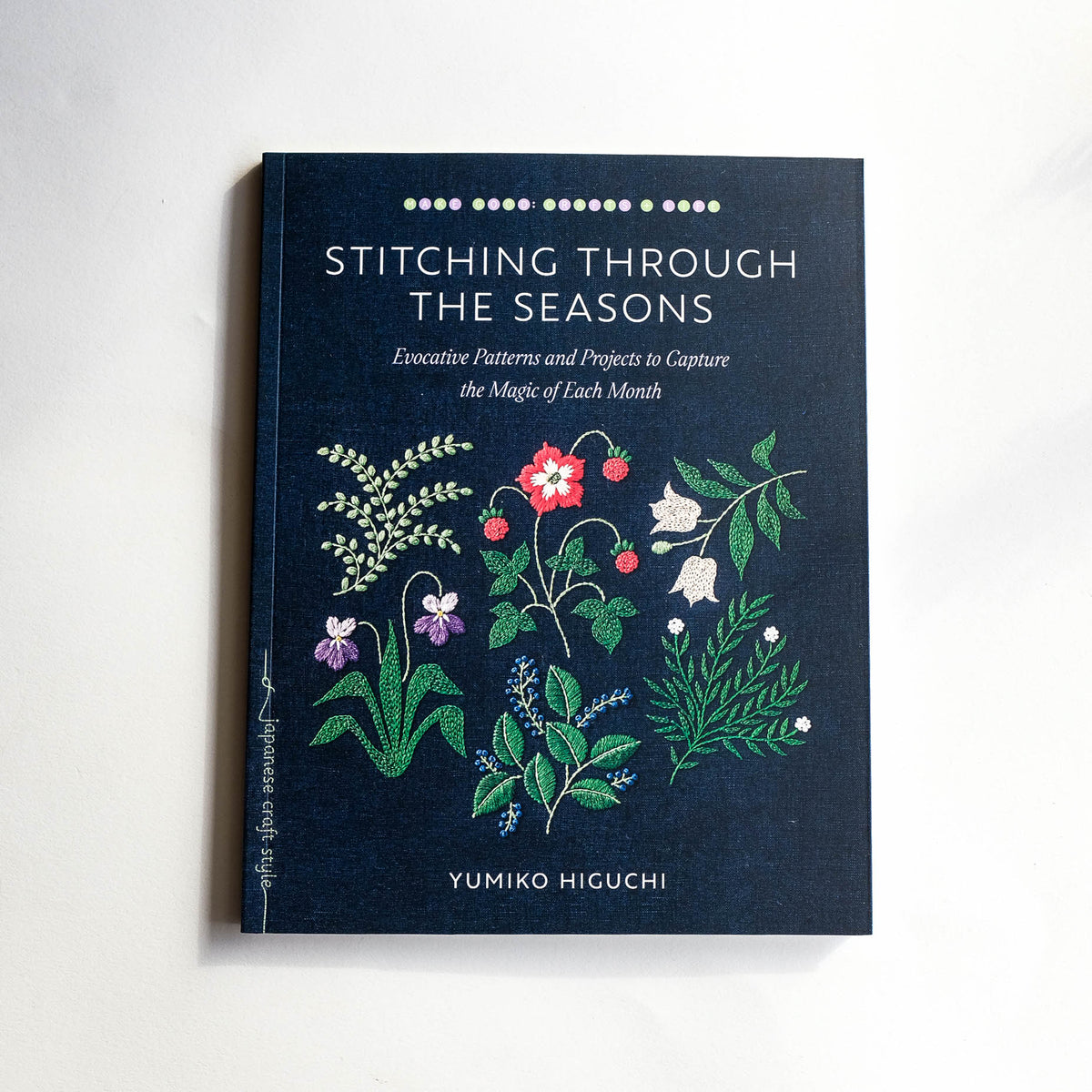 Stitching Through the Seasons by Yumiko Higuchi