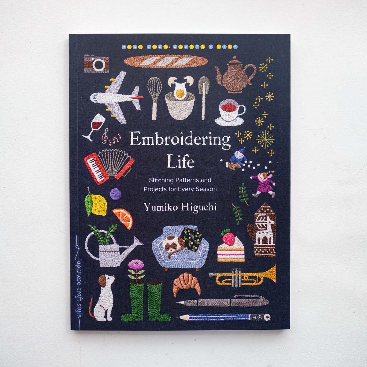 Embroidering Life by Yumiko Higuchi