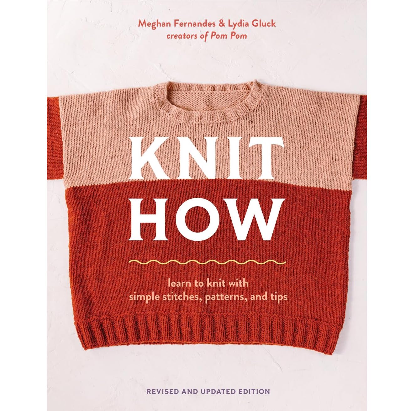 Knit How by Meghan Fernandes and Lydia Gluck