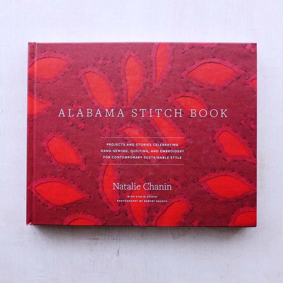 Alabama Stitch Book by Natalie Chanin